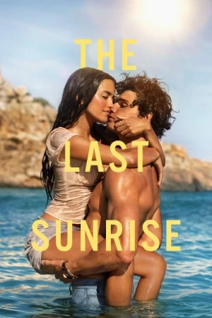 The Last Sunrise 2026 Hindi Dual AUdio The Last Sunrise 2026 Hindi Dual AUdio